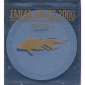 EMMA HOUSE 2000