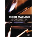 Pedro Mariano E Orquestra