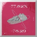 -77.82X-78.29: 2nd Mini Album (-78.29 Ver.)