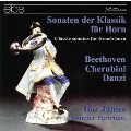 Horn Sonatas by Beethoven, Cherubini & Danzi