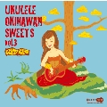 UKULELE OKINAWAN SWEETS vol.3