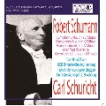 Schumann: Symphony No.2, No.4, Piano Concerto, Manfred Overture, etc
