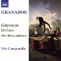 GRANADOS:GOYESCAS -O LOS MAJOS ENAMORADOS/THE STRAW MAN/ETC:TRIO CAMPANELLA