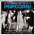 In Belgium They Call It Popcorn!