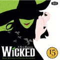 Wicked Original Broadway Cast Recording / The 15th Anniversary Edition
