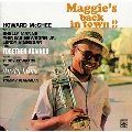 Maggie's Back in Town/Together Again/Dusty Blue