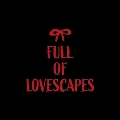 Full Of Lovescapes: 1st Mini Album (Special Edition)