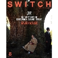 SWITCH Vol.37 No.8 (2019年8月号) 特集 THE VERY BEST OF DREAMS COME TRUE WHEN THE SAINTS GO MARCHING IN NEW ORLEANS
