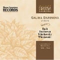 Galina Barinova Plays J.S.Bach, Beethoven, Tchaikovsky, Wieniawski