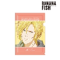 BANANA FISH アッシュ・リンクス Ani-Art 第3弾 クリアファイル ver.A