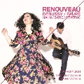 RENOUVEAU フランスの「歌曲集」 - 声とギターのための