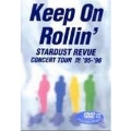 Keep On Rollin'～STARDUST REVUE CONCERT TOUR 艶'95～'96