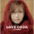 LOVE COOK [CD+DVD]