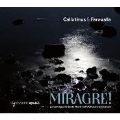 Miragle! (Miracle!) - The Cantigas de Santa Maria in Byzantium Adriatic