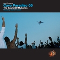 Cavo Paradiso 05 - The Sound Of Mykonos