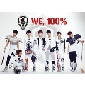 We, 100% : 100% 1st Single