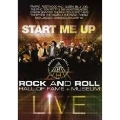 Rock And Roll : Hall Of Fame + Museum : Start Me Up