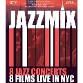 Jazzmix Live In NYC