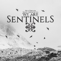 We Are Sentinels