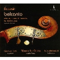 ボッテジーニ: コントラバスとピアノによる傑作さまざま - 19世紀イタリアの3弦コントラバス, 超絶技巧とカンタービレ