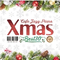 カフェで流れるジャズピアノ クリスマス・ベスト30