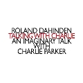 ダヒンデン: TALKING WITH CHARLIE