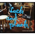 Luck and Pluck [CD+DVD]<タワーレコード限定スリーブジャケット仕様>