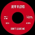 Don't Leave Me<限定盤>
