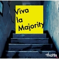 Viva la Majority<タワーレコード限定>