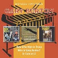 New Vibe Man in Town/Who Is Gary Burton?/In Concert