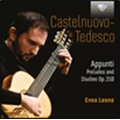Castelnuovo-Tedesco: Appunti, Preludes and Studies Op.210