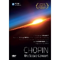 Chopin - The Space Concert [DVD+CD]