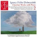 Dobrzynski: Chamber Works with Piano Vol. 2