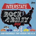 Interstate Rockabilly - Raw Rockabilly Trip Across The U.S.A.