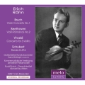 Erich Rohn plays Bruch, Beethoven, Vivaldi and Schubert