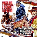 Prega Dio E Scavati La Fossa / Sentivano Uno Strano, Eccitante, Pericoloso Puzzo Di Dollari<限定盤>