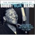 The Wonderful Music Of...Bobby 'Blue' Bland