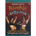 Introduction To Bombay Bellywood