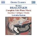 Dmitris Dragatakis: Complete Solo Piano Music / Lorend Ramou(p)