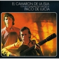 Camaron de la Isla Con la Colaboracion Especial de Paco de Lucia