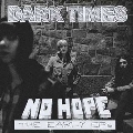 No Hope/The Early EPs