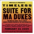 Mochilla Presents Timeless: Suite For Ma Dukes