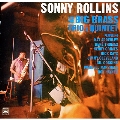 Sonny Rollins and the Big Brass Trio & Quintet