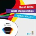 Highlights WMC 2013 - World Brass Band Championships
