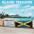 ISLAND TREASURE ～Mixed by HEMO + MOOFIRE～