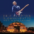 Slowhand At 70: Live At The Royal Albert Hall [3LP+DVD]
