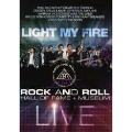 Rock And Roll : Hall Of Fame + Museum : Light My Fire