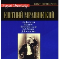 Evgeni Mravinsky - Beethoven, Brahms, Tchaikovsky, Mozart, etc
