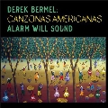 Derek Bermel: Canzonas Americanas