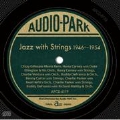 ジャズ・ウィズ・ストリングス 1946～1954